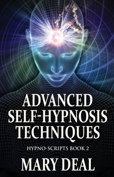 Advanced Self-Hypnosis Techniques