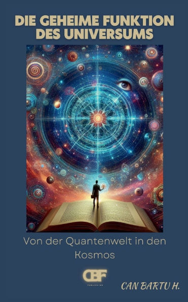 Die geheimen Vorgï¿½nge des Universums: Von der Quantenwelt in den Kosmos