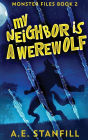 My Neighbor Is A Werewolf