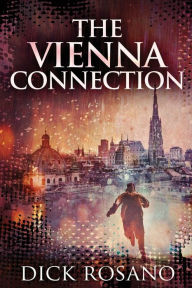 Title: The Vienna Connection, Author: Dick Rosano