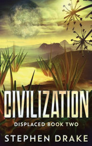 Title: Civilization, Author: Stephen Drake