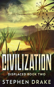 Title: Civilization, Author: Stephen Drake