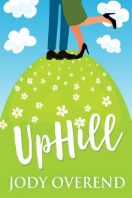 Title: UpHill, Author: Jody Overend