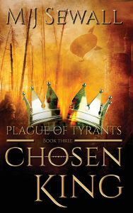 Title: Plague Of Tyrants, Author: M J Sewall