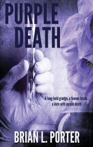 Title: Purple Death, Author: Brian L. Porter