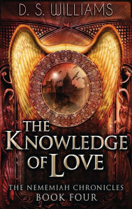 Title: The Knowledge Of Love, Author: D.S. Williams