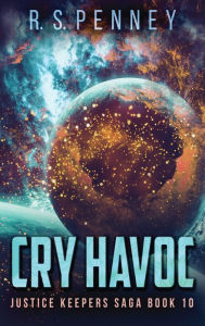 Title: Cry Havoc, Author: R S Penney