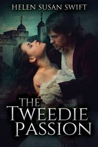 Title: The Tweedie Passion, Author: Helen Susan Swift