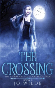 Title: The Crossing, Author: Jo Wilde