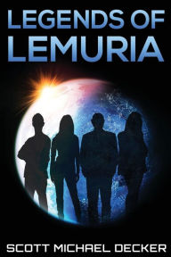 Title: Legends Of Lemuria, Author: Scott Michael Decker