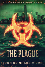 Title: The Plague, Author: John Reinhard Dizon