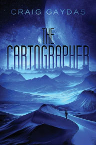 Title: The Cartographer, Author: Craig Gaydas