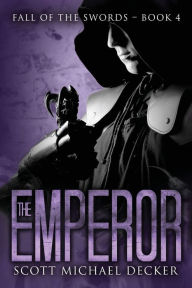 Title: The Emperor, Author: Scott Michael Decker