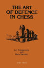 The Art of Defence in Chess