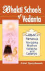 Bhakti Schools Of Vedanta