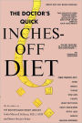 The Doctor's Quick Inches-Off Diet