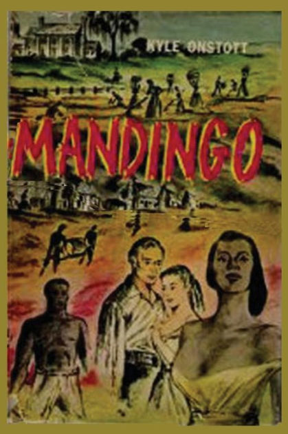 Mandingo By Kyle Onstott P