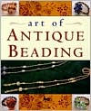 Art of Antique Beading