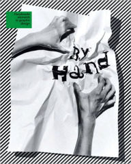 By Hand: Handmade Elements in Graphic Design
