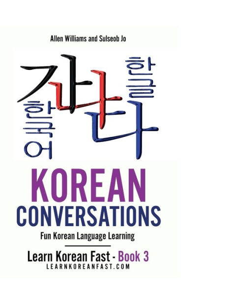 Korean Conversations Book 2: Fun Korean Language Learning