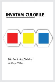 Title: Invatam Culorile, Author: Glorya Phillips