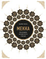 Mekka. Biografiya zagadochnogo goroda