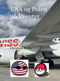 Title: USA og Polen pï¿½ Eventyr, Author: Christian Berna