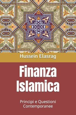 Finanza Islamica: Principi e Questioni Contemporanee