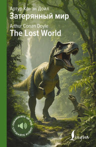 Title: Zateryannyy mir = The Lost World, Author: Arthur Conan Doyle