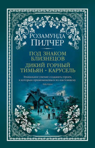 Title: Under Gemini+The Carousel+Wild Mountain Thyme, Author: Rosamunde Pilcher