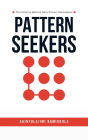 Pattern Seekers: The Science Behind Data-Driven Discoveries