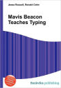 Mavis Beacon Teaches Typing
