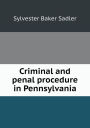 Criminal and penal procedure in Pennsylvania