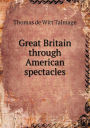 Great Britain through American spectacles