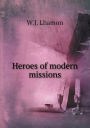 Heroes of Modern Missions