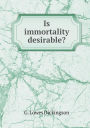 Is Immortality Desirable?