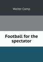 Football for the spectator