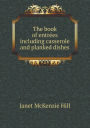 The Book of Entre Es Including Casserole and Planked Dishes