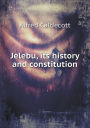 Jelebu, Its History and Constitution