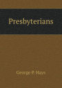Presbyterians