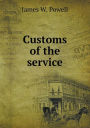 Customs of the Service