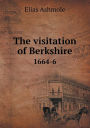 The visitation of Berkshire 1664-6