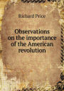 Observations on the importance of the American revolution