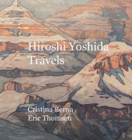 Title: Hiroshi Yoshida Travels, Author: Cristina Berna
