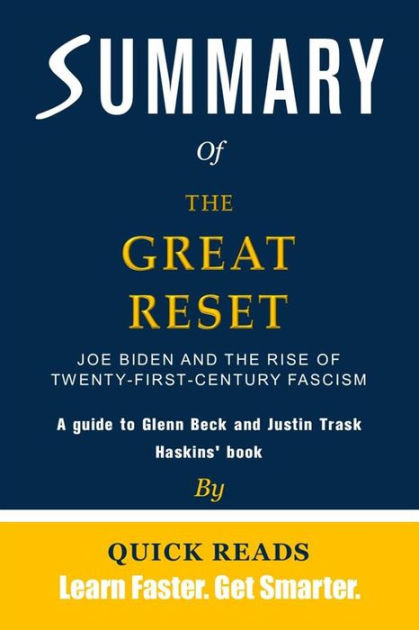 Summary of The Great Reset Joe Biden and the Rise of Twenty First