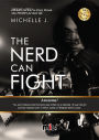 The Nerd Can Fight