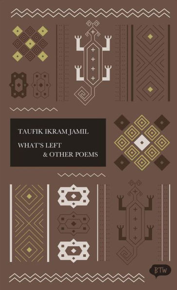 What's left & other poems: A trilingual edition in English, German and Indonesian