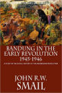 Bandung In The Early Revolution, 1945-1946