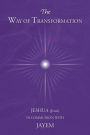 The Way of Transformation