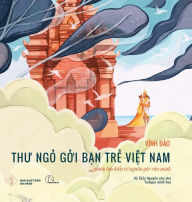 Title: Thư ngỏ gởi bạn trẻ Việt Nam...: muốn tï¿½m hiểu về nguồn gốc của mï¿½nh, Author: Dao Vinh